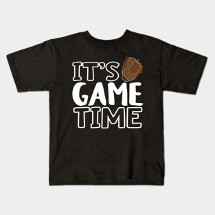 It's Game Time Baseball Glove Kids T-Shirt